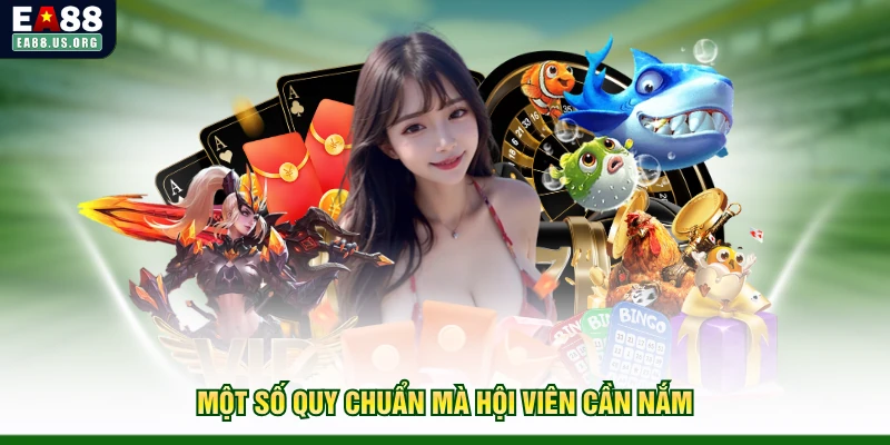Một số quy chuẩn mà hội viên cần nắm